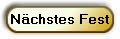 N�chstes Fest